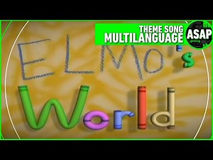Elmo’s World Theme Song | Multilanguage (Requested)