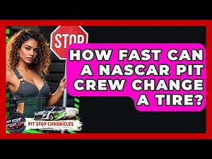 How Fast Can A NASCAR Pit Crew Change A Tire? - Pit Stop Chronicles
