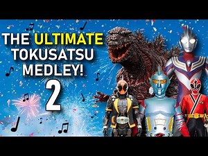Ultimate Tokusatsu Remix Medley 2 | Godzilla, Ultraman, Super Sentai, Kamen Rider, Monsterverse etc.