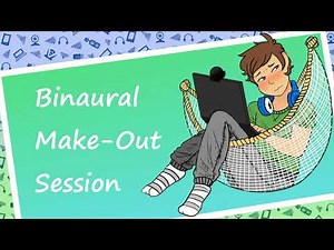 [M4A] Binaural Make-out Session [BFE][ASMR]