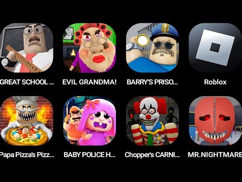 GREAT SCHOOL,EVIL GRANDMA!,BARRY'S PRISON RUN!,Roblox,Papa Pizza's Pizzeria!,BABY POLLY HOUSE...