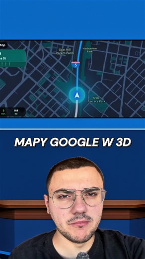 Mapy Google w 3D: Największa zmiana od 10 lat