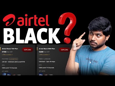 Airtel Black | Plans | Benefits | Full Review