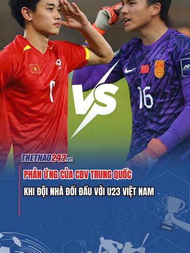 Phản ứng của CĐV Trung Quốc trận U23 Việt Nam vs U23 Trung Quốc