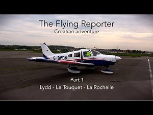 Flying in Europe Part1, The Flying Reporter, PA28
