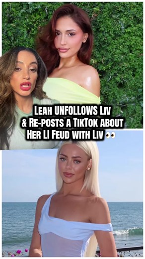 First Leah Kateb Unfollows Liv Walker & then Made this Re-post👀 #leahkateb #livwalker #unfollow #loveislandseason6 #greenscreen