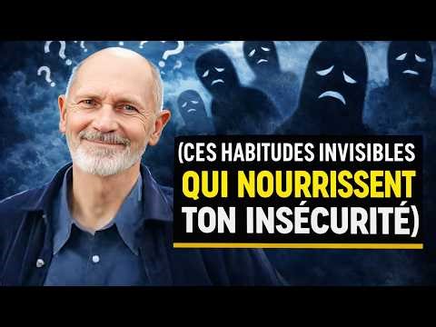 CES HABITUDES INVISIBLES QUI NOURRISSENT TON INSÉCURITÉ | Christophe André Motivational Speech