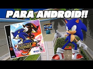 CÓMO JUGAR SONIC ADVENTURE 2 EN ANDROID!!