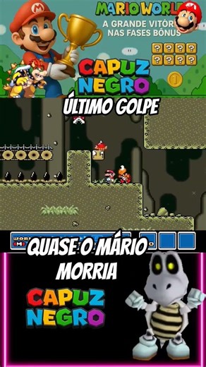 SUPER MARIO WORLD ÚLTIMO GOLPE QUASE O MÁRIO MORRIA