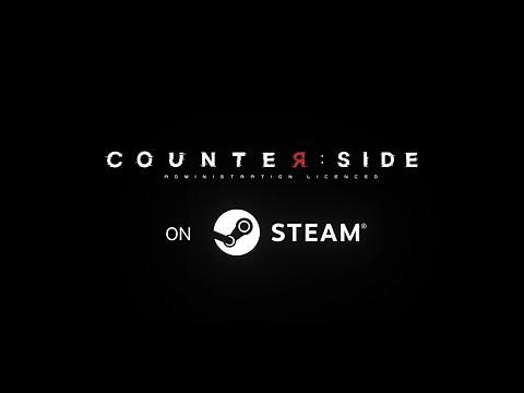 【CounterSide】 STEAM Trailer Release! 【HD】