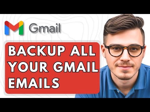 How To Backup All Your Gmail Emails [2025 Guide]