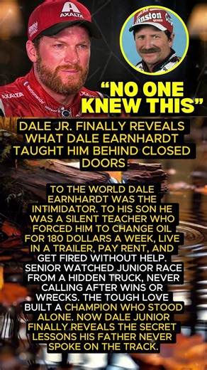 Dale Jr. Finally Reveals What Dale Earnhardt Taught Him Behind Closed Doors
