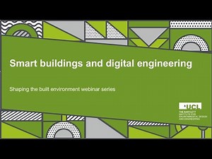 Smart buildings and digital engineering - Shaping the built environment