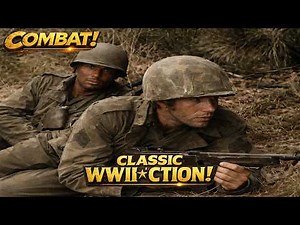 Combat! (1962) – Classic WWII War TV Series Full Episode | American WWII War