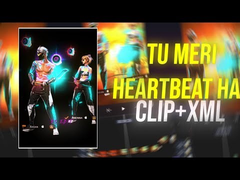 TU MERI HEARTBEAT HA♥️। XML + CLIP + CC 🫶🏻 । NEW TREND 💖💫 । FF EDIT ‎⁨@PS_EDIT.E1 💖