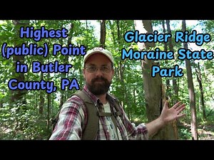 Highest (public) Point in Butler County, PA ~ Glacier Ridge, Moraine State Park