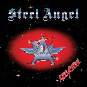 Steel Angel - Kiss Of Steel