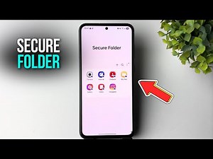 How to Open Secure Folder on Samsung