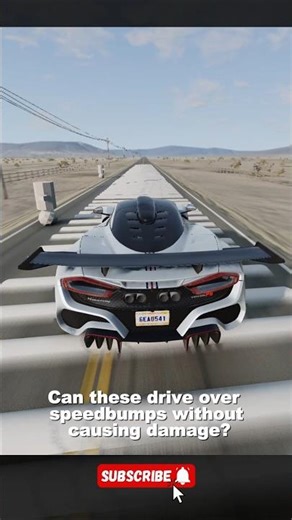 Can these cars drive over speedbumps without causing damage ?