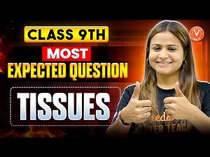 Tissues | Most Expected Questions🔥| CBSE Class 9 Biology | Krushi Mam
