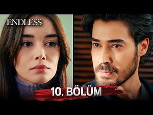 Fedakar 10. Bölüm | Endless Episode 10