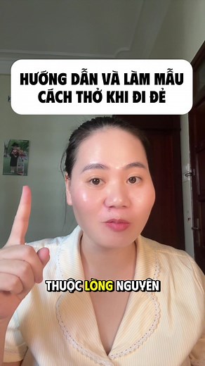 Tất tần tật về cách thở trong quá trình chuyển dạ, mình đã làm mẫu rồi nha các mẹ ơi!!#medongoi #mebimsua #xuhuong #tiktok