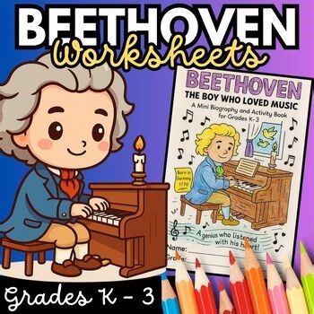 Beethoven Activity Pack | Music History & Composer Study for Grades K–3