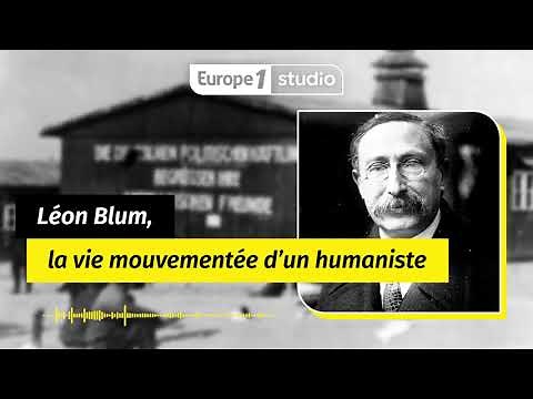 AU COEUR DE L'HISTOIRE - Léon Blum, le destin tourmenté d'un éternel humaniste