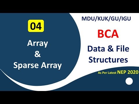 Data Structure Array | Types of array | Sparse Array | Data Structure For BCA | NEP 20