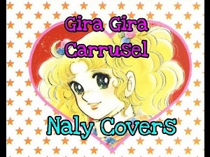 Gira Carrusel de Candy Candy Tv Theme