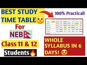 नयाँ Class 11 र 12 को Students ले NEB मा A+ ल्याउन कसरी पढ्ने?🤔|Best STUDY TIME TABLE for NEB Exam🔥|