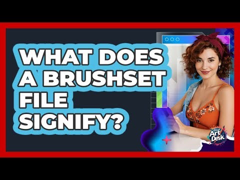 What Does a BRUSHSET File Signify?