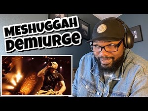 MESHUGGAH - Demiurge | REACTION