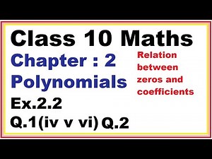 Ex.2.2 (Q.1) { iv,v,vi } (Q.2) Chapter:2 Polynomials | Ncert Maths Class 10 | Cbse.