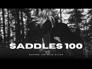 Running my second 100 mile ultramarathon - SADDLES 1OO