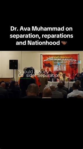Dr. Ava Muhammad on Separation, Reparations, and Nationhood