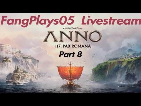 Anno 117: Pax Romana Learn to play part 8 - New Game Chapter 2