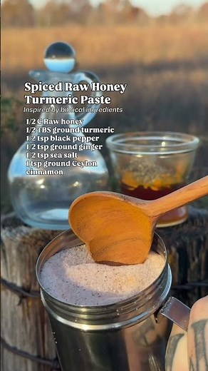 Spiced Raw Honey Turmeric Paste: Inspired from biblical ingredients