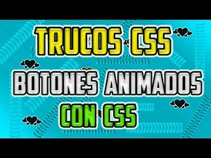 EFECTOS en CSS: Cómo crear animaciones/transiciones en botones con CSS