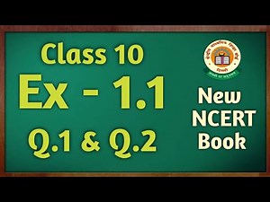 Class 10 Maths Exercise 1.1 Real Numbers | Exercise 1.1 Q.1 To Q.7 | New NCERT Class 10 Ex- 1.1