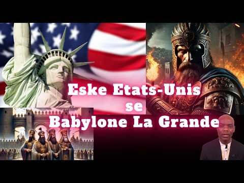 Eske Etats-Unis se Babylone La Grande Apocalypse 18 la?