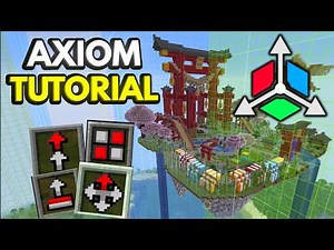 Axiom Tutorial: The Ultimate Building Tool