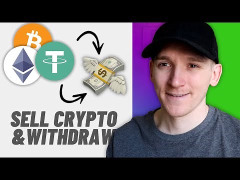 How to Sell Crypto to Cash (Sell Crypto & Withdraw to Bank)