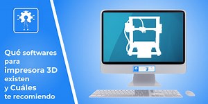 Qué Softwares para Impresora 3D existen y Cuáles te Recomiendo - Of3lia