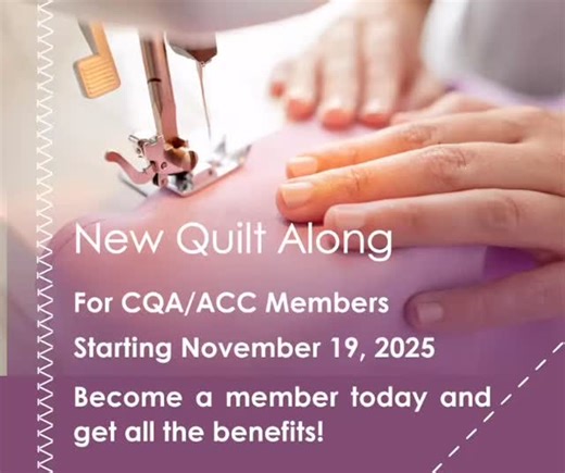 2025-2026 CQA/ACC Mystery Quilt – “Meet You in Manitoba” Designed by @pamdrobertson for CQA/ACC This year’s quilt along is a mystery quilt entitled “Meet You in Manitoba” and will consist of monthly installments released in the CQA/ACC website member studio on the third Wednesday of the month from December until May. The CQA/ACC Board of Directors decided that this year’s Quilt Along will be for our members. If you are not a member yet and would like to join in on the mystery quilt it’s not too 