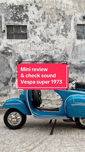 Vespa Super 1973 Mini Review & Sound Check
