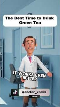 The Best Time to Drink Green Tea