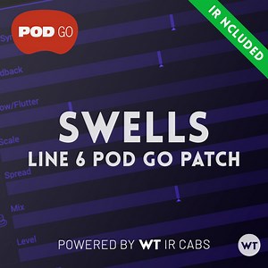SWELLS - Line 6 POD Go Patch - Worship Tutorials