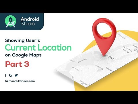 Get Current Location Android Studio Google Maps