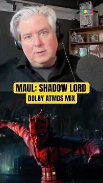 You’ve NEVER Heard Star Wars Like This… David W Collins on Maul: Shadow Lord's Dolby Atmos Mix